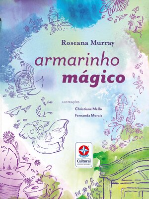 cover image of Armarinho mágico--Um livro de Roseana Murray